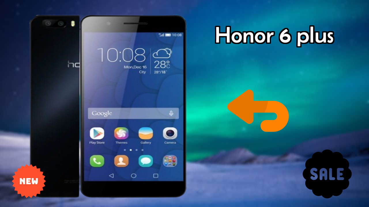 Why Honor Honor 6 Plus is Perfect for Content Creators