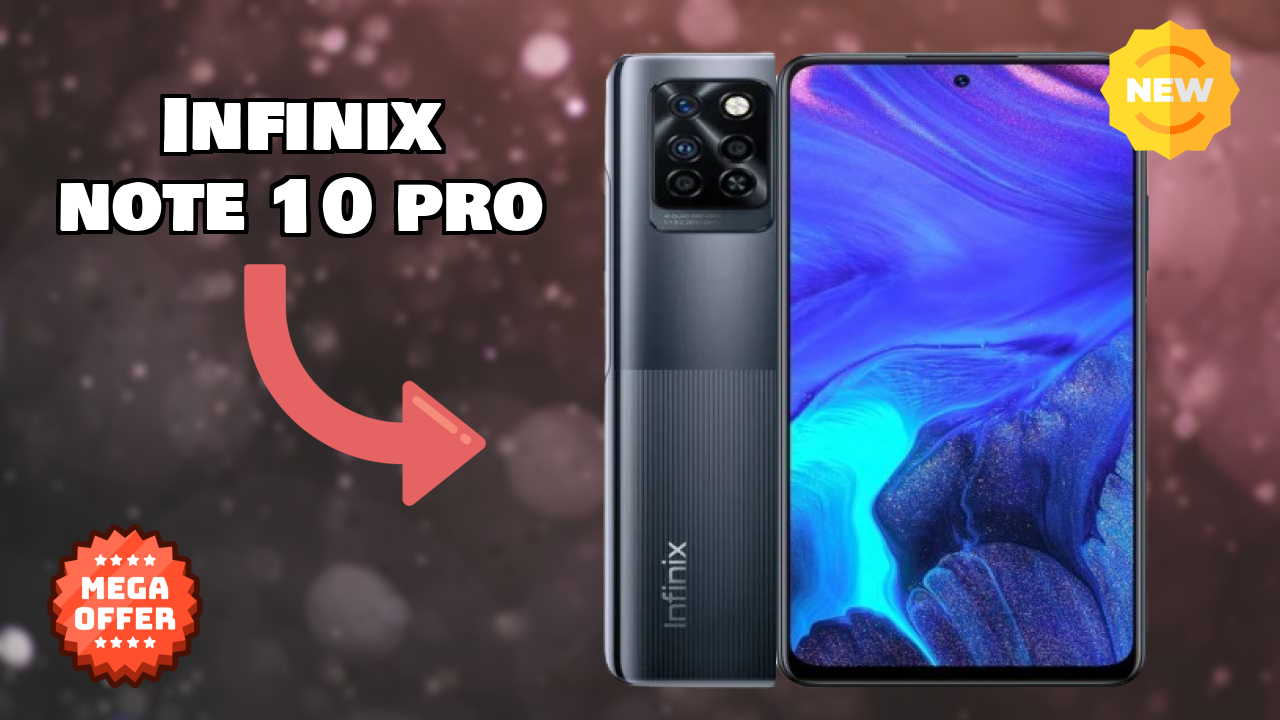 Infinix Note 10 Pro at ₹16,999 - Complete Specifications