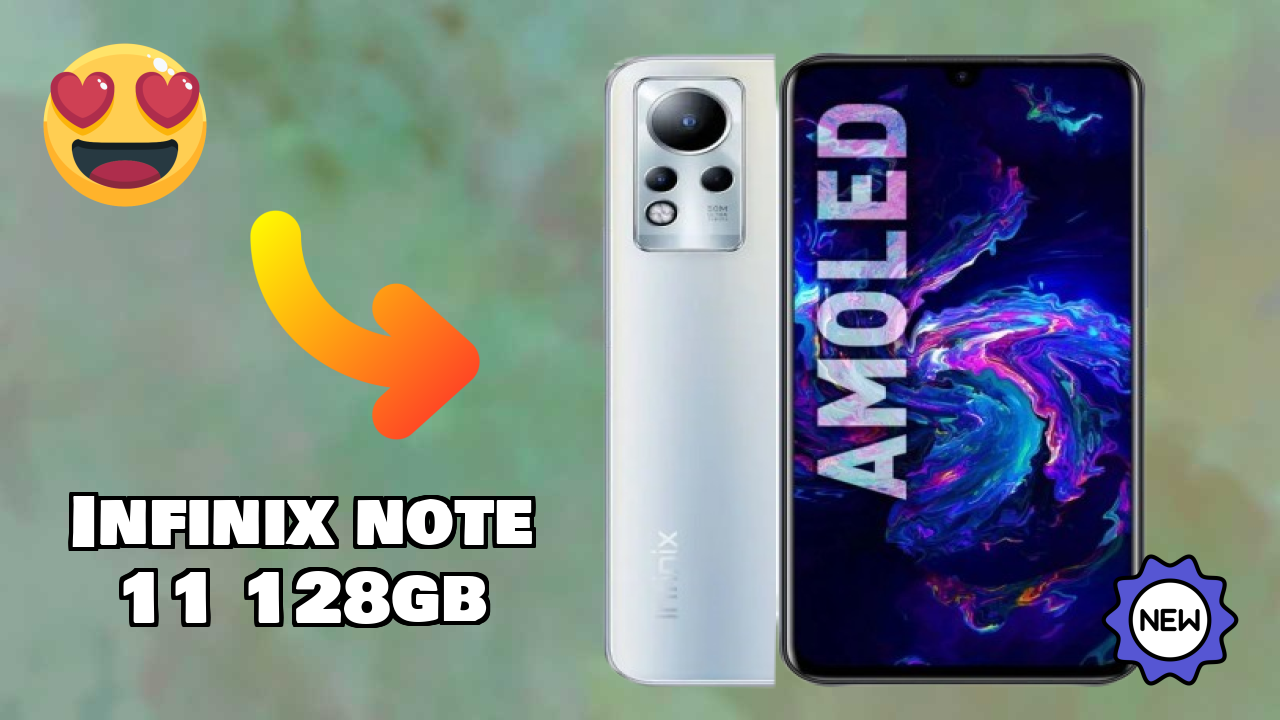 Infinix Note 11 128GB Display Quality: AMOLED Explained