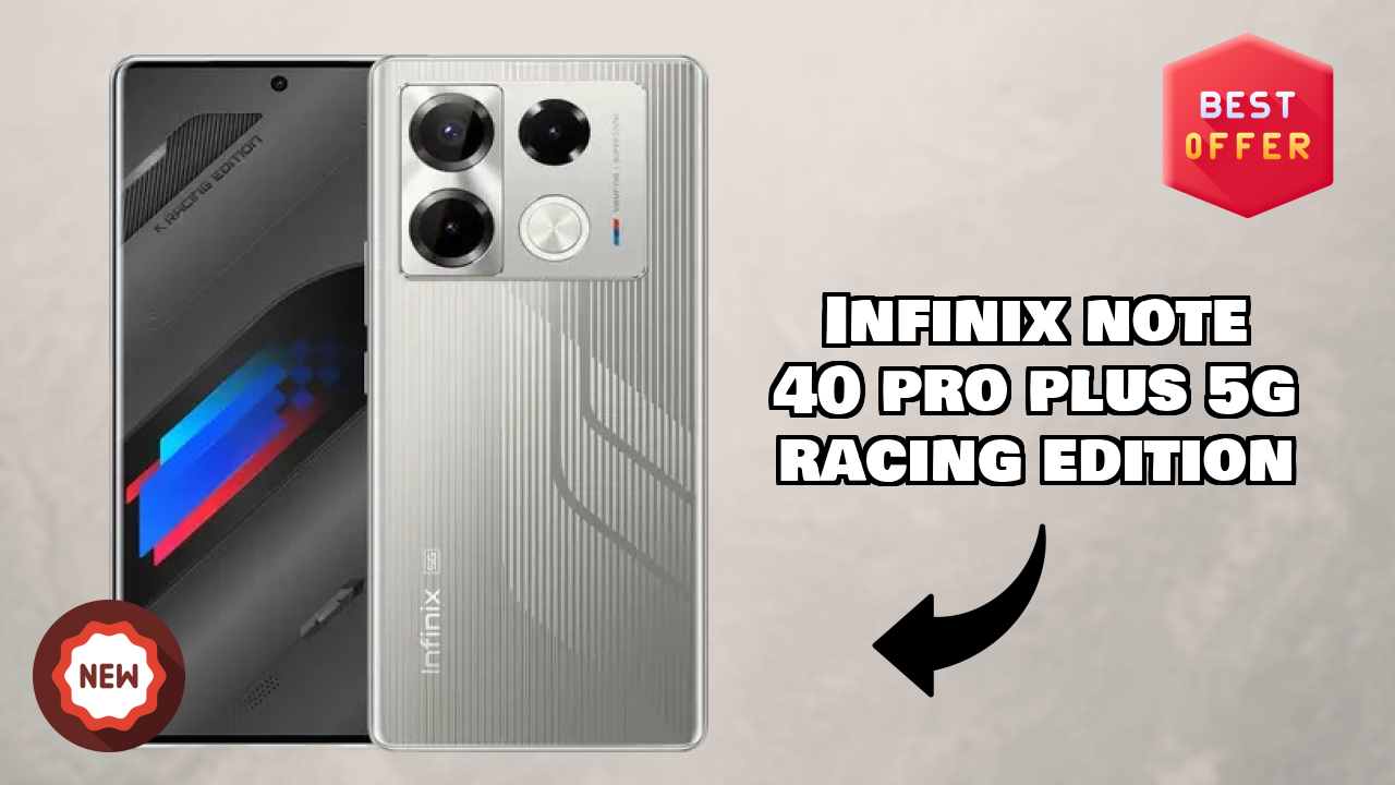 Infinix Note 40 Pro Plus 5G Racing Edition RAM Usage: 12 GB RAM Handles Heavy Tasks?