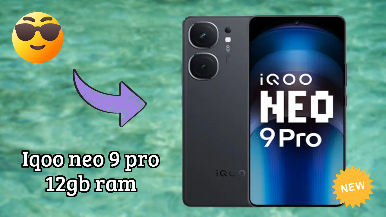 IQOO Neo 9 Pro 12GB RAM Display Quality: AMOLED Explained