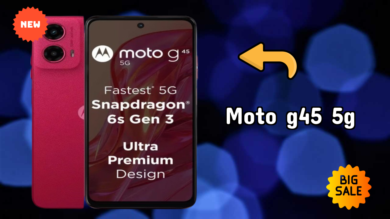 Moto G45 5G at ₹10,993 - Complete Buying Guide