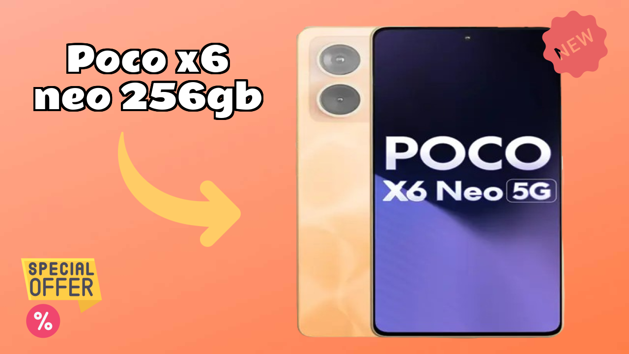 POCO X6 Neo 256GB New 2026: fetchers and Reveies with Amazing Brand