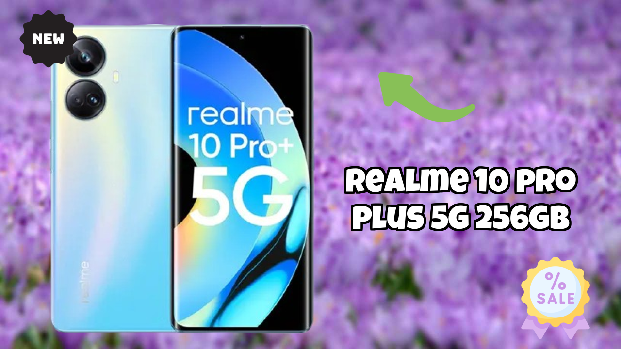 2026 Realme 10 Pro Plus 5G 256GB Best Mobile Features With Longlife Bettry?