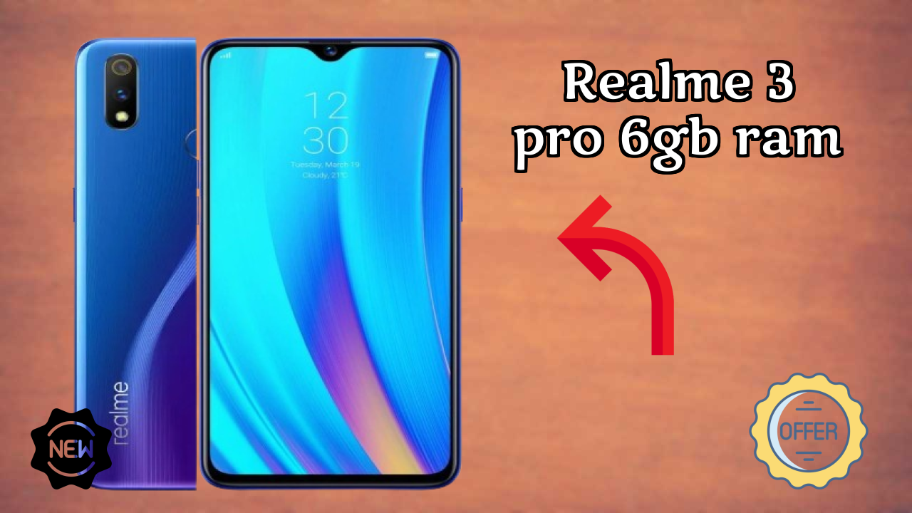 Realme 3 Pro 6GB RAM 2026 All-Rounder Comparison Guide
