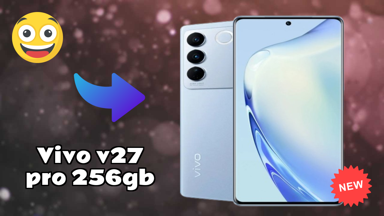 Vivo V27 Pro 256GB at ₹32,999 - Best Features Highlighted