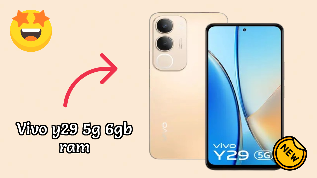 Vivo Y29 5G 6GB RAM 2026 Buyer Guide – Best Value Mobile?
