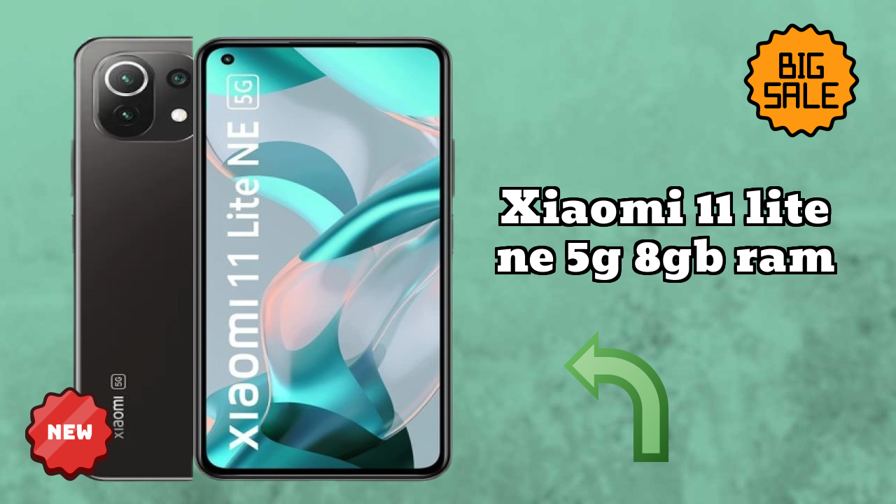 Xiaomi 11 Lite NE 5G 8GB RAM Display Technology: AMOLED Explained