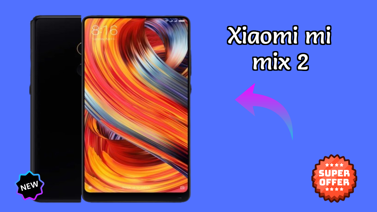 Xiaomi Mi Mix 2 Battery Review: 3400 MAh Quick Charging Charging Speed